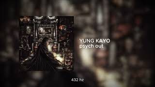 Watch Yung Kayo Psych Out video