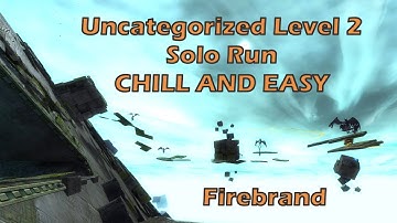 GW2 | Fractal Level 2 - Uncategorized | Solo Firebrand (Chill and Easy)