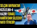 SELÇUK BAYRAKTAR KIZILELMA-4 HAZIR!! İSRAİLİ HARİTA’dan SİLECEK!! NATO TİTREDİ!!