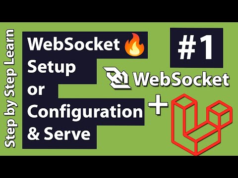 How to do WebSocket Setup or Installation and Serve the WebSocket Server in Laravel - WebSocket #1