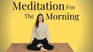 10 Minute Morning Meditation To Have A Great Day | Gentle Movement | Relaxing Music