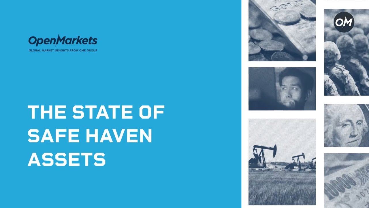 The State of Safe Haven Assets