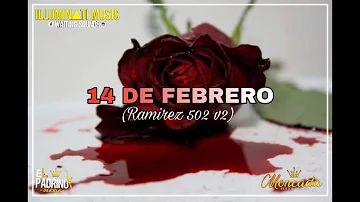 14 DE FEBRERO (JOSABIT - ILLUMINATI MUSIC) Ramírez 502 v2
