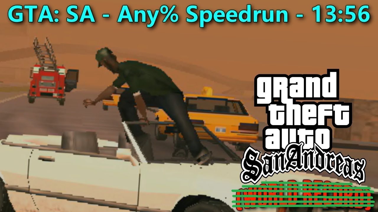 Grand Theft Auto: San Andreas - Speedrun