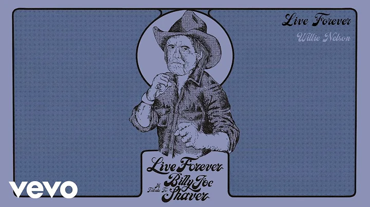 Willie Nelson - Live Forever