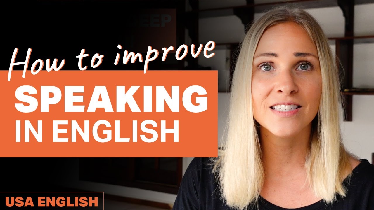 How to Improve your Speaking in English - YouTube