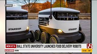 Ball State University launches food delivery robots