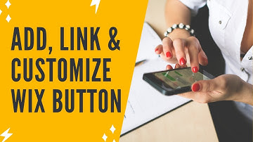 WIX BUTTON TUTORIAL: How To Add, Link & Customize A Button | Adding Buttons To Your Wix Website