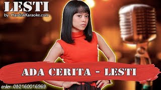 ADA CERITA - LESTI karaoke tanpa vokal