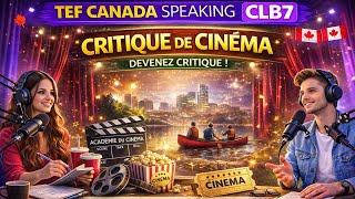 Repeated TEF Canada topic (Cinema Job) – CLB 7 Speaking Section B