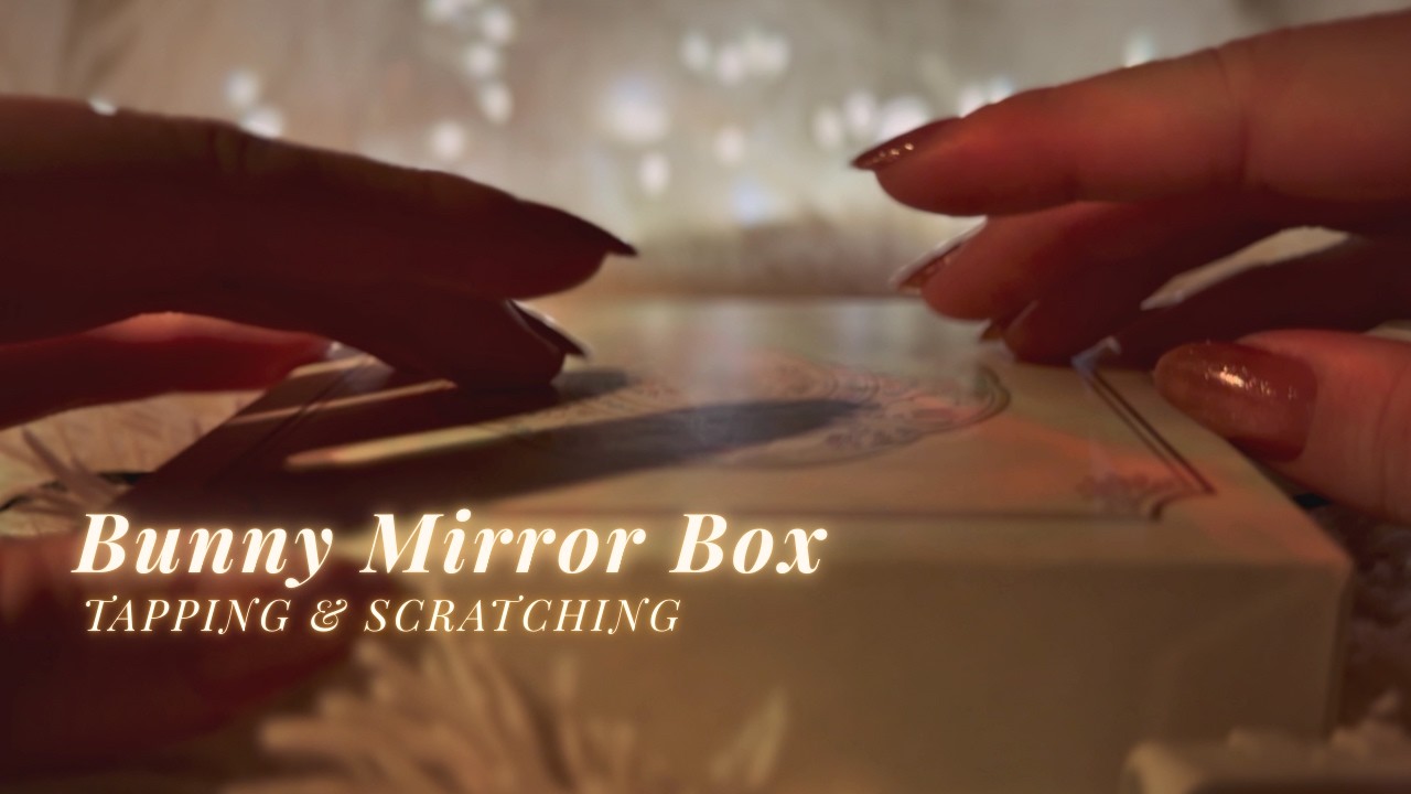 ASMR Bunny Mirror Box🐰 Tapping and Scratching✨(No talking,No mouth sounds)