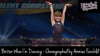 Better When I'm Dancing-Frankenmuth Dance Directions & Gymnastics-Choreographed by Ammiee Fairchild