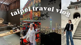 4 days in taipei | day trip to jiufen, beitou hot springs, raohe nightmarket, elephant mountain hike