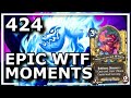 Hearthstone - Best Epic WTF Moments 424