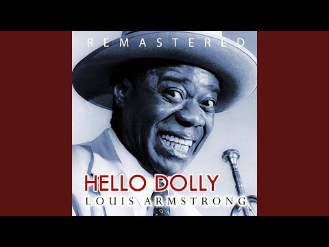 Louis Armstrong - Hello, Dolly!