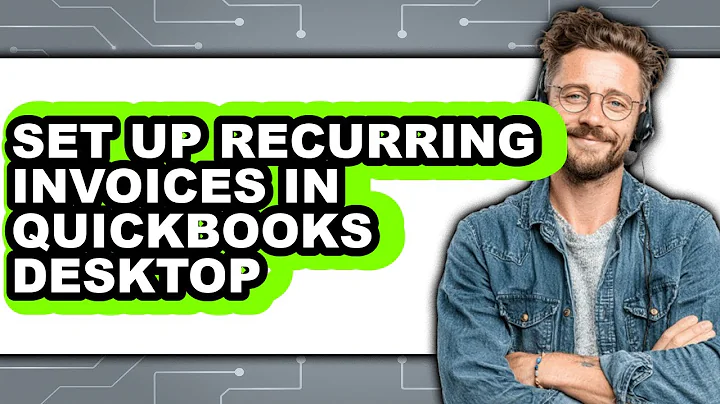 How to Set Up Recurring Invoices in QuickBooks Desktop (Easy Method)