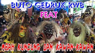 Buto Gedruk RWB Feat Mbak Kuncung Dan Kawan-Kawan___Reok Wahyu Budoyo Live Pingit Lawang