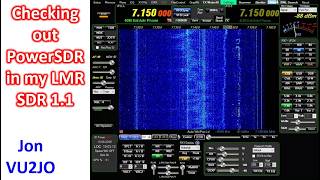 Checking out PowerSDR in my LMR SDR 1.1