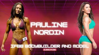 Pauline Nordin - IFBB Bodybuilder And Model