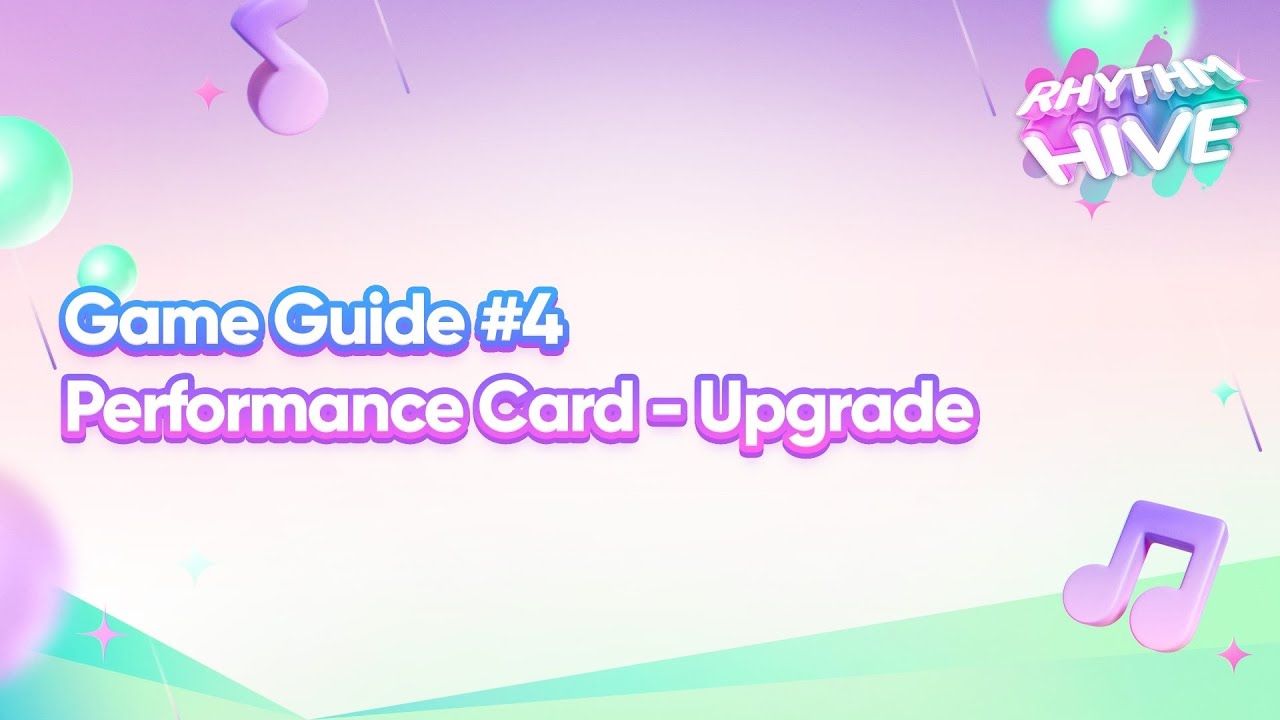 🎶 [Rhythm Hive] Game Guide 📋 #4 | パフォーマンスカード