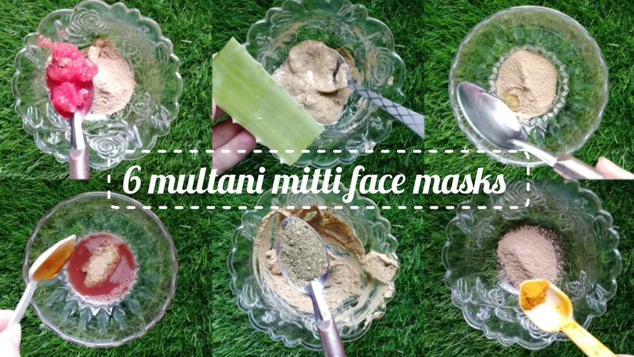 6 multani mitti face masks for pigmentation acne,suntan dry skin