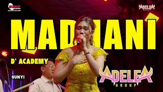 SUNYI ( SEMUANYA RINDU ) - MADHANI DA Feat @ADELEAGROUPOFFICIAL | Lagu Dangdut Terbaru