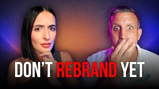 Rebranding Won’t Fix Your Business (Do This Instead)