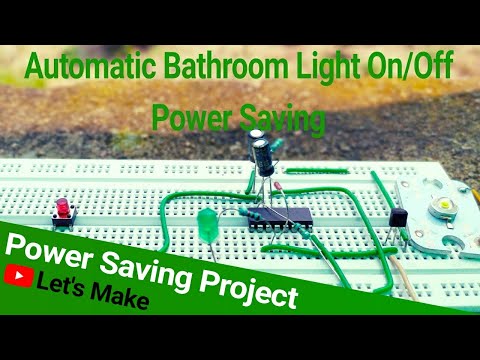How to make Automatic Bathroom light on/off project | Power Savings.