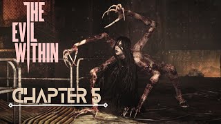 Encounter with the octopus lady went well | The Evil Within - Chapter 5 - Full Walkthrough
