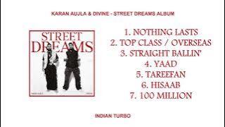 DIVINE & KARAN AUJLA - STREET DREAMS (FULL ALBUM) | INDIAN TURBO