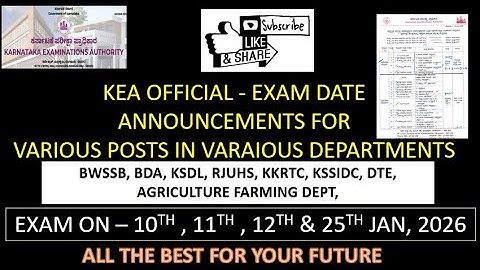 EXAM DATES DECLARED OFFICIAL BY KEA FOR BWSSB, BDA, KSDL, KKRTC, KSSIDC ETC