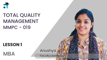 Lesson 1 (BLOCK I) | Total Quality Management | MMPC 019 | Kerala