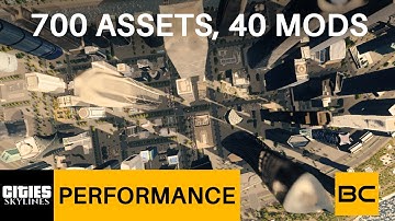 FPS and Performance - Cities Skylines | Better Cities