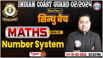 Indian Coast Guard 02/22024 | ICG Maths Number System Demo Class #02, ICG Maths By Shobhit Sir
