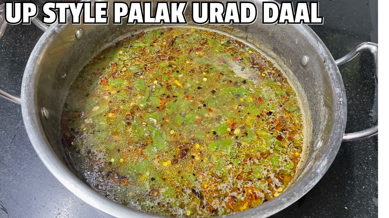 UP KI PALAK URAD DAL 