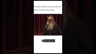 Rick Rubin talks System of a Down's Chop Suey! at the Joe Rogan Experience podcast (2022)