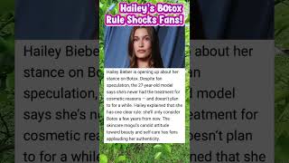 Hailey Bieber Reveals Her One Rule About Getting Botox