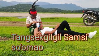 Tangsekgilgil Samsi So.omao / Cover Video By Sengrik and Walatchi