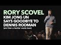 Rory scovel  kim jong un says goodbye to dennis rodman and then a heckler wants beer standup 4k