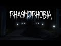 How to Phasmophobia