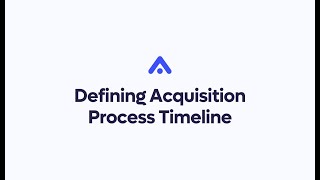 Acquisition Timeline - Acquire.com Academy