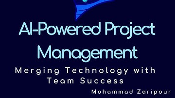 Embrace the Future of Project Management with AI | Unlock Team Success!