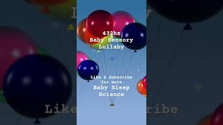 Baby Sleep Science Sensory Video at 432hz - Deep sleep for babies with Lullaby #babysleep #432hz