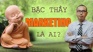 Bậc Thầy Marketing là ai? | Xây Dựng Đội Ngũ - Trần Việt Quân