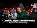 Whos winning this one  conor mcgregor chops it up with ronaldo and compares watches 