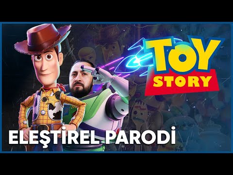 TOY STORY  - ELEŞTİREL PARODİ