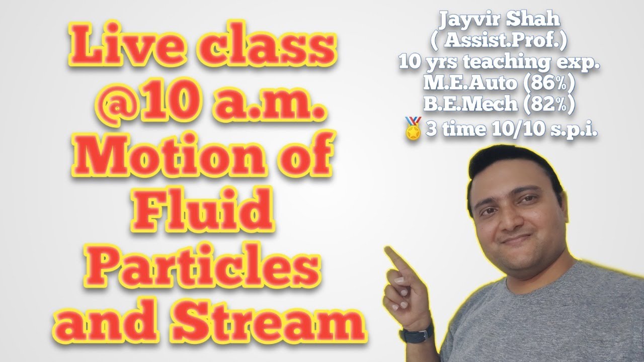 Motion of Fluid Particles and Streams