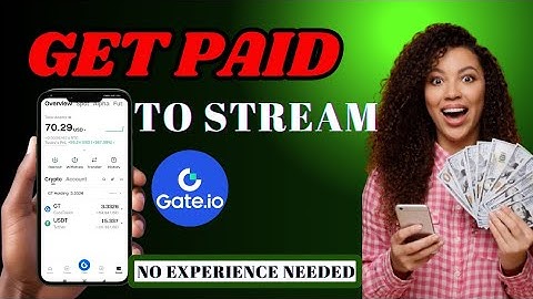 Gate.io Live: Get Paid to Stream  (No Experience Needed)