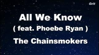 All We Know - The Chainsmokers Karaoke 【With Guide Melody】 Instrumental