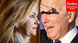 'Completely Divorced From Reality': Marsha Blackburn Hammers Biden Administration